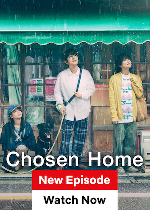 Netflix: Chosen Home | <strong>Opis Netflix</strong><br> Niepoprawny romantyk, wyniosły nauczyciel i nastolatka z problemami postanawiają stworzyć wspólny dom w tej niezwykłej komedii o miłości i przywiązaniu. | Oglądaj serial na Netflix.com